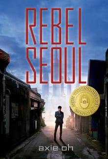 Oh, A: REBEL SEOUL - Axie Oh