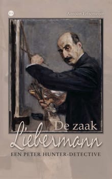 De zaak Liebermann - Antoon Erftemeijer
