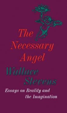The Necessary Angel - Wallace Stevens