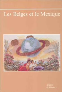 Les Belges et le Mexique - Eddy Stols