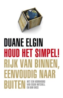 Houd het simpel! - Duane Elgin