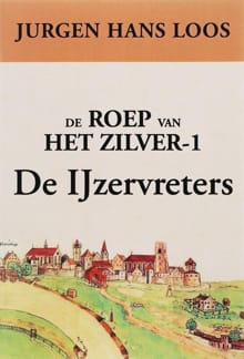 De ijzervreters - Jurgen Hans Loos, Jurgen Hans  Loos