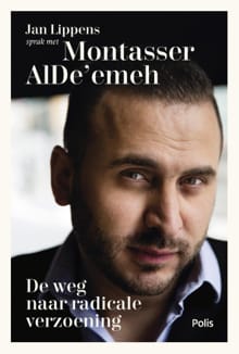 De weg naar radicale verzoening - AIDE'emeh Montasser, AlDE'emeh Montasser, ...