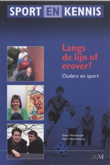Langs de lijn of erover? Sport en Kennis - E. Wieldraaijer, H. Nieuwenburg, ...