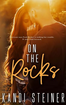 On the Rocks - Kandi Steiner