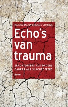 Echo's van trauma - Marijke Baljon, Renate Geuzinge