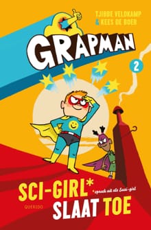 “Grapman. Sci-Girl slaat toe