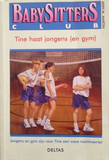 Tine haat jongens (en gym) - Ann M. martin