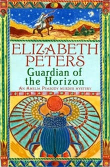 Guardian of the Horizon - Elizabeth Peters