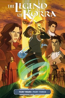The Legend of Korra: Turf Wars Part 3 - Michael Dante DiMartino