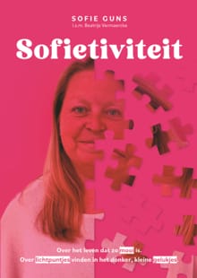 Sofietiviteit - Sofie Guns, Beatrijs Vermaercke