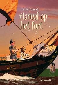 Aanval op het fort - M. Letterie, Martine Letterie