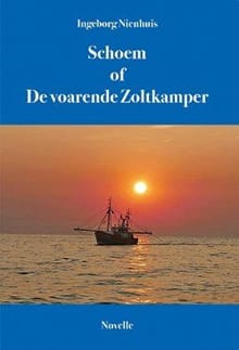 Schoem of De Voarende Zoltkamper - Ingeborg Nienhuis