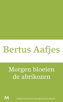 “Morgen bloeien de abrikozen