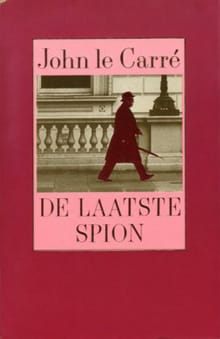 De laatste spion - John le Carré, John le Carré