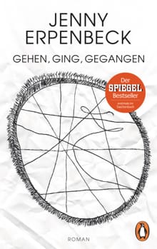 Gehen, ging, gegangen - Jenny Erpenbeck