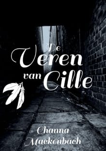 De Veren van Cille - Channa Mackenbach