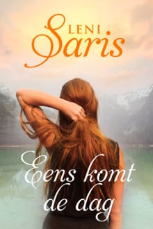 Eens komt de dag - Leni Saris