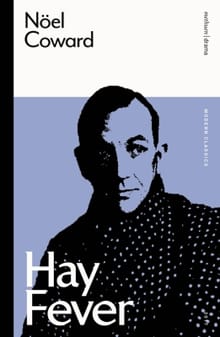 Hay Fever - Noel Coward