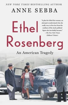Ethel Rosenberg - Anne Sebba