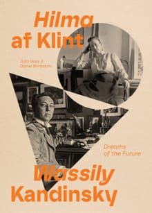 Hilma af Klint and Wassily Kandinsky - Julia Voss, Daniel Birnbaum