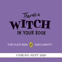 “There's a Witch in Your Book