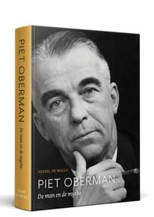 Piet Oberman. De man en de mythe - Hessel de Walle