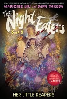 Liu, M: Night Eaters #2: Her Little Reapers - Marjorie Liu