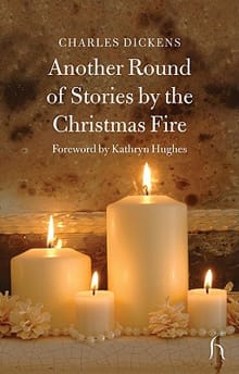 Another Round of Stories by the Christmas Fire -  Charles Dickens,  Melisa Klimaszewski