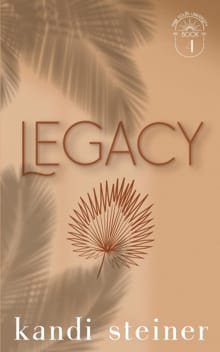 Legacy - Kandi Steiner