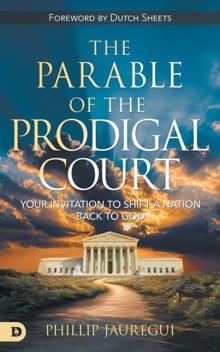 The Parable of the Prodigal Court - Phillip Jauregui
