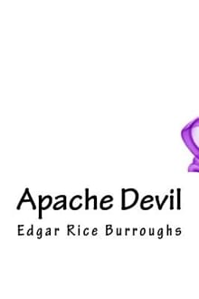 Apache Devil - Edgar Rice Burroughs