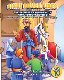 “Kaur, G: Fearless Explorers of Guru Gobind Singh Ji