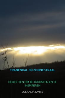 Tranendal en Zonnestraal - Jolanda Smits