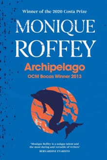 Archipelago - Monique Roffey