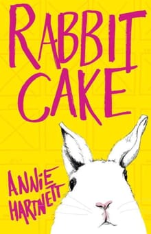 RABBIT CAKE - Annie Hartnett
