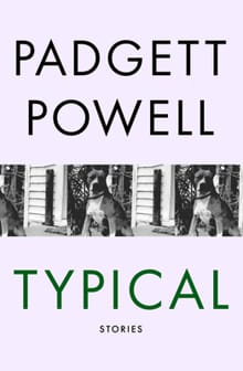 Typical - Padgett Powell