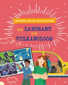 Beroepen die ons veilig houden: van laborant tot vulkanoloog - Tom Jackson