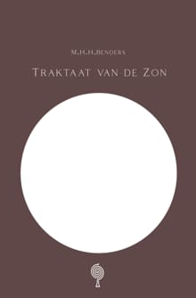 Traktaat van de Zon - M.H.H. Benders