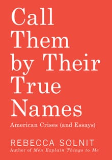 “Call Them by Their True Names