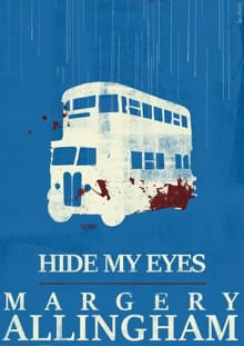 Hide My Eyes - Margery Allingham