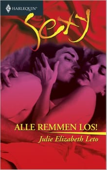 Alle remmen los! - Julie Elizabeth Leto