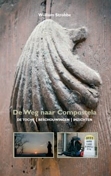 De weg naar Compostela - William Strobbe