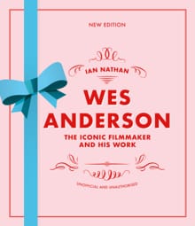 Wes Anderson - Ian Nathan