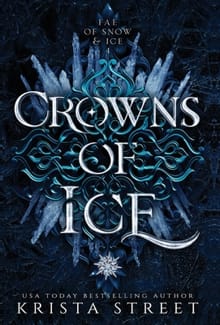 Crowns of Ice - Krista Street