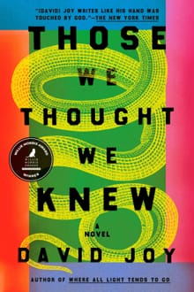 Those We Thought We Knew - David Joy