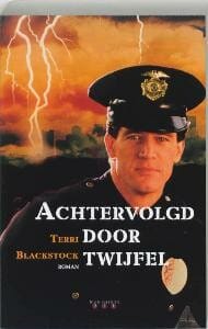 “Achtervolgd door twijfel