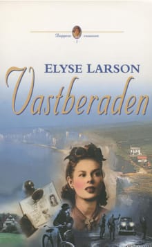 Vastberaden - Elyse Larson