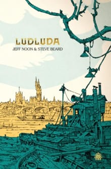 Ludluda - Jeff Noon, Steve Beard
