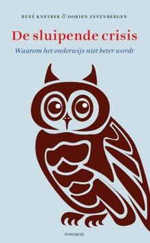 De sluipende crisis - René Kneyber, Dorien Zevenbergen